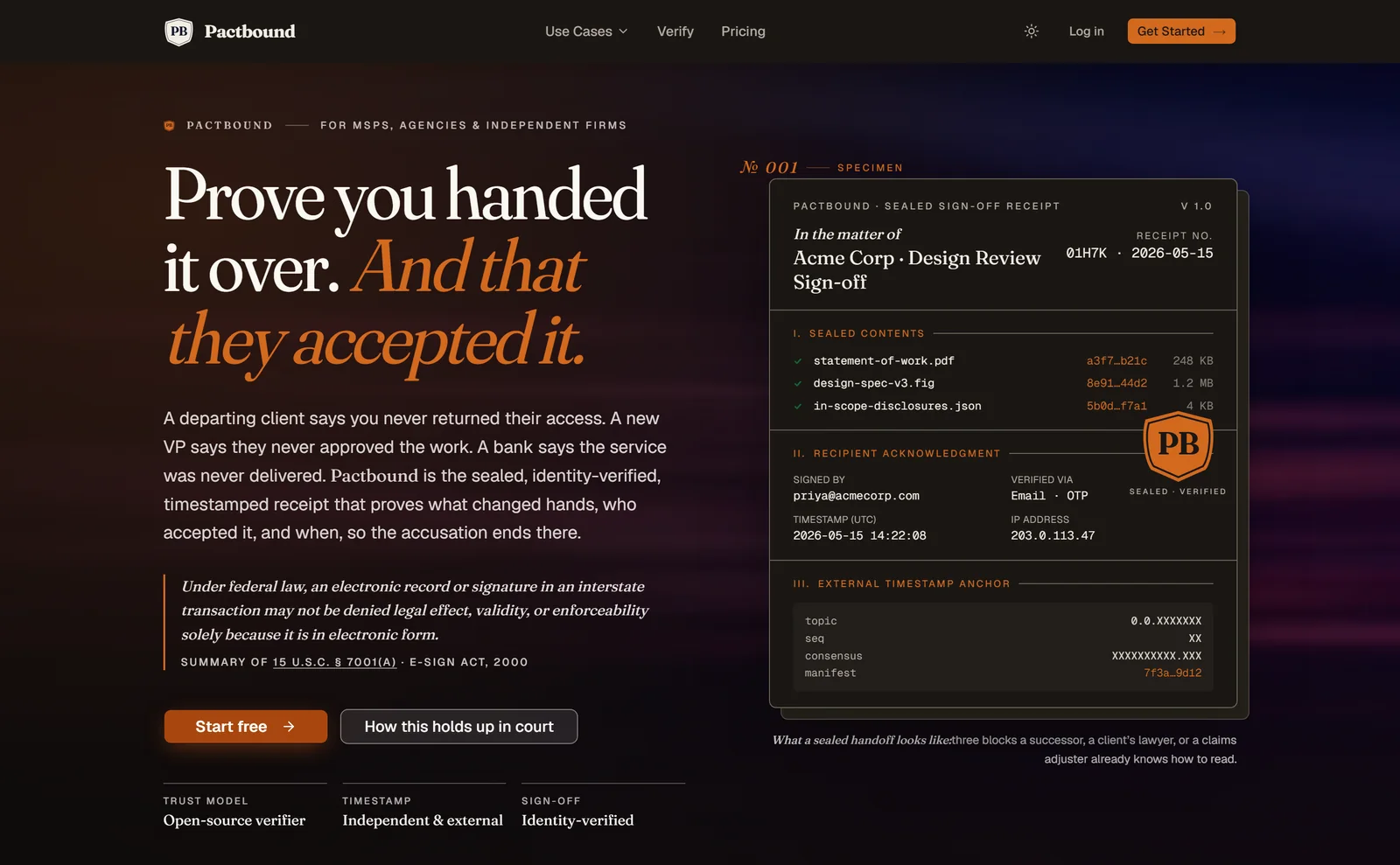 The Pactbound homepage showing a specimen sealed sign-off receipt: sealed contents with file hashes, a recipient acknowledgment verified by email and one-time code, and an external timestamp anchor.